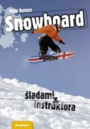 Okadka - Snowboard. ladami instruktora