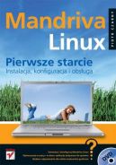 Okadka ksizki - Mandriva Linux. Pierwsze starcie. Instalacja, konfiguracja i obsuga