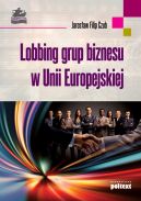 Ok�adka - Lobbing grup biznesu w Unii Europejskiej