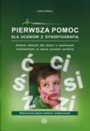 Okadka - Pierwsza pomoc dla uczniw z dysortografi. Zestaw wicze dla dzieci z nasilonymi trudnociami w nauce pisowni polskiej