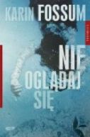 Okładka - Nie oglądaj się 