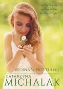 Okadka ksizki - Wiosna w Przytulnej