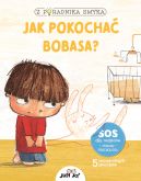 Okadka ksizki - Z poradnika smyka. Jak pokocha bobasa?