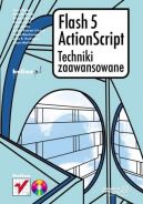 Okadka ksizki - Flash 5 ActionScript. Techniki zaawansowane