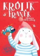 Ok�adka - KR�LIK FRANEK Tajemnice dobrej zabawy