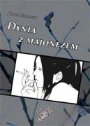 Okadka ksiki - Dynia z majonezem