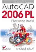 Okadka ksiki - AutoCAD 2006 PL. Pierwsze kroki
