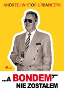 Okadka - A Bondem nie zostaem
