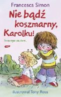 Ok�adka - Nie b�d� koszmarny, Karolku!