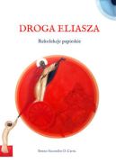 Ok�adka - Droga Eliasza. Rekolekcje papieskie
