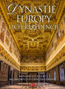Okadka ksizki - Dynastie Europy i ich rezydencje