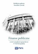 Okadka ksizki - Finanse publiczne a nowe zarzdzanie gospodarcze w Unii Europejskiej