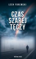 Okadka - Czas szarej tczy