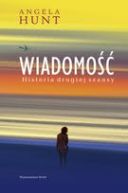 Okadka ksizki - Wiadomo. HIstoria drugiej szansy 