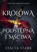Ok�adka ksi�zki - Kr�lowa podst�pna i m�ciwa