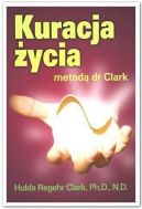 Okadka ksiki - Kuracja ycia metod dr Clark