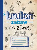 Ok�adka - Brulion zabaw na zim�