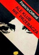 Ok�adka ksi�zki - Ale Klub nie przebacza