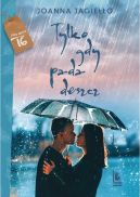 Okładka ksiązki - Tylko gdy pada deszcz