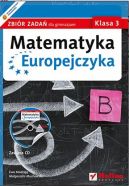 Okadka - Matematyka Europejczyka. Zbir zada dla gimnazjum. Klasa 3