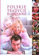 Okładka książki - Polskie tradycje rodzinne