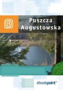Okadka ksizki - Puszcza Augustowska. Miniprzewodnik