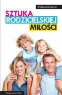 Ok�adka - Sztuka rodzicielskiej mi�o�ci