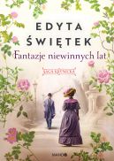Okadka ksiki - Fantazje niewinnych lat. Saga krynicka, cz II
