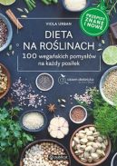 Okadka - Dieta na rolinach. 100 wegaskich pomysw na kady posiek 