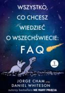 Ok�adka - Wszystko, co chcesz wiedzie� o wszech�wiecie: FAQ