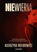 Okładka ksiązki - Seria kryminalna z komisarzem Tymonem Hanterem (tom 3). Niewierna