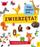 Okadka ksizki - Przedszkolak si uczy. Czy znasz ju zwierzta?