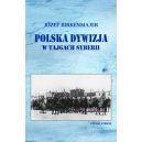 Ok�adka - Polska dywizja w tajgach Syberii