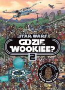 Okadka ksizki - Gdzie jest Wookiee? Tom 2