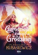 Okadka - Czarodziejka z ulicy Grodzkiej