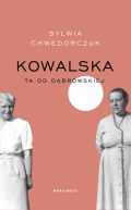 Okadka - Kowalska. Ta od Dbrowskiej