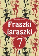 Okadka ksizki - Fraszki igraszki 7