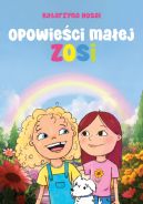 Ok�adka ksi�zki - Opowie�ci ma�ej Zosi