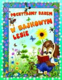 Okadka ksiki - Poczytajmy razem. W bajkowym lesie