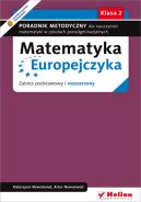 Okadka - Matematyka Europejczyka. Poradnik metodyczny dla nauczycieli matematyki w szkoach ponadgimnazjalnych. Zakres podstawowy i rozszerzony. Klasa 2