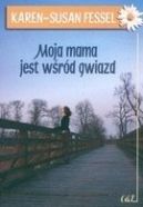 Ok�adka - Moja mama jest w�r�d gwiazd