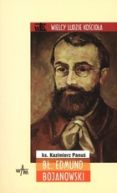 Ok�adka - B�. Edmund Bojanowski 