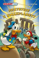 Okadka - Gigant Poleca Tom 4/2016 Przybysze z Kwakplanety