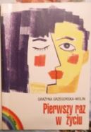 Okadka ksiki - Pierwszy raz w zyciu