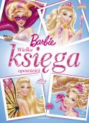 Okadka ksizki - Barbie. Wielka Ksiga Opowieci