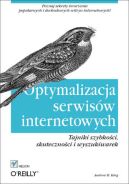 Ok�adka - Optymalizacja serwis�w internetowych. Tajniki szybko�ci, skuteczno�ci i wyszukiwarek
