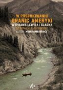 Okadka - W poszukiwaniu granic Ameryki