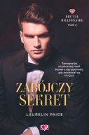 Okładka - Brutal Billionaire (Tom 2). Zabójczy sekret. Brutal Billionaire. Tom 2