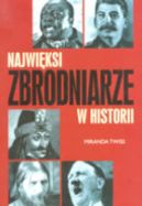 Ok�adka - Najwi�ksi zbrodniarze w historii