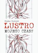 Ok�adka - Lustro mojego czasu